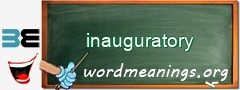 WordMeaning blackboard for inauguratory